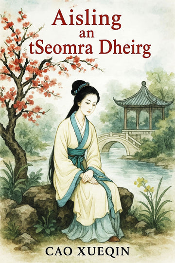 Book cover of 'Aisling an tSeomra Dheirg' with a woman in traditional attire sitting by a pond and cherry blossom tree.
