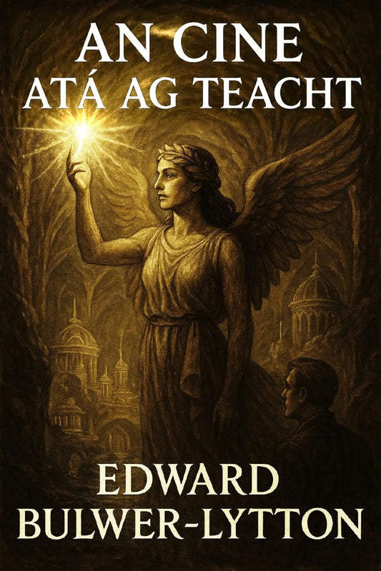 Book cover of 'An cine atá ag teacht'