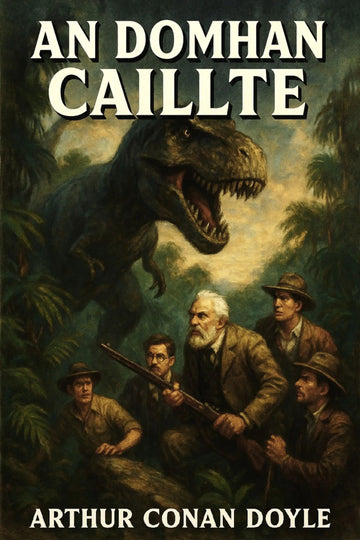Book cover of 'An domhan caillte'