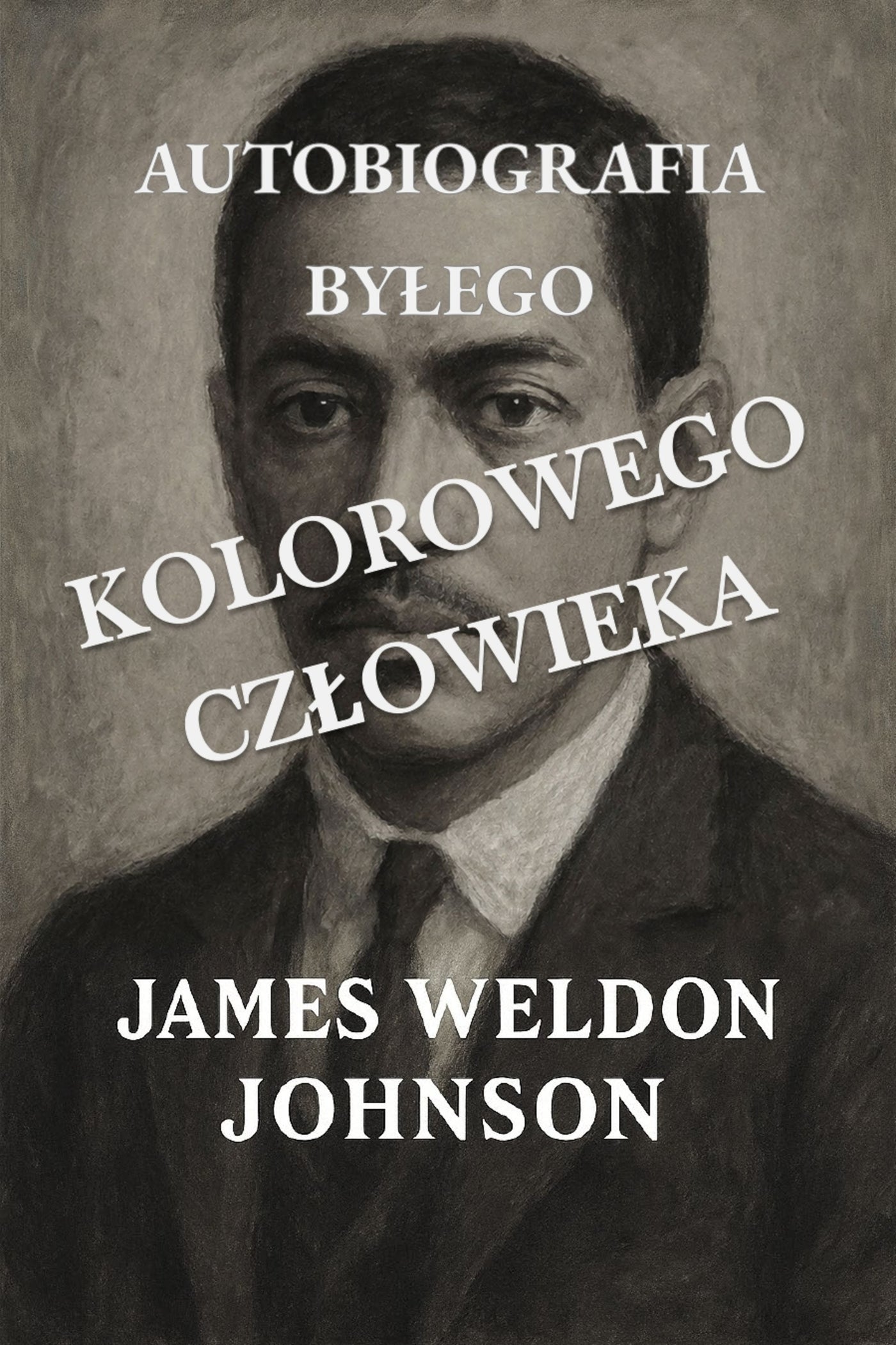Book cover of 'Autobiografia byłego kolorowego człowieka'