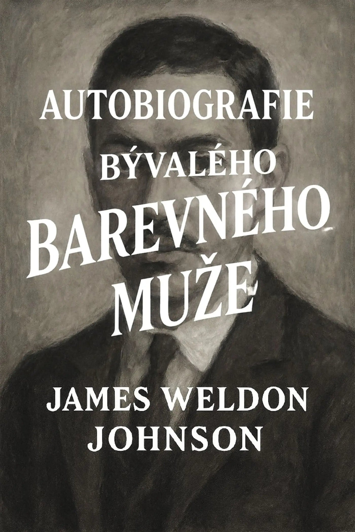 Book cover for 'Autobiografie bývalého barevného muže' by James Weldon Johnson, featuring a sepia-toned portrait of a man with large white title text overlaid across the center.