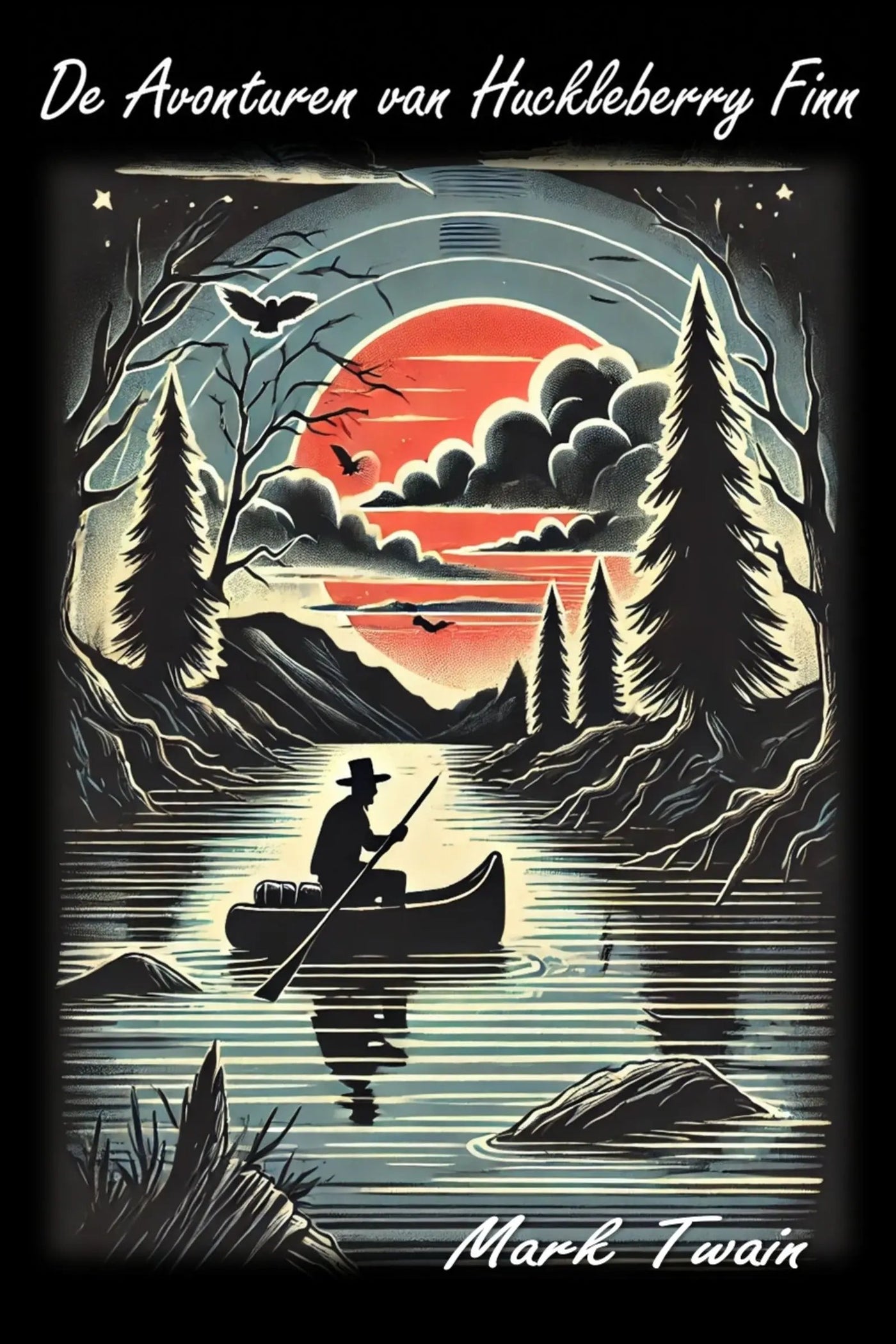 Book cover of 'De Avonturen van Huckleberry Finn'