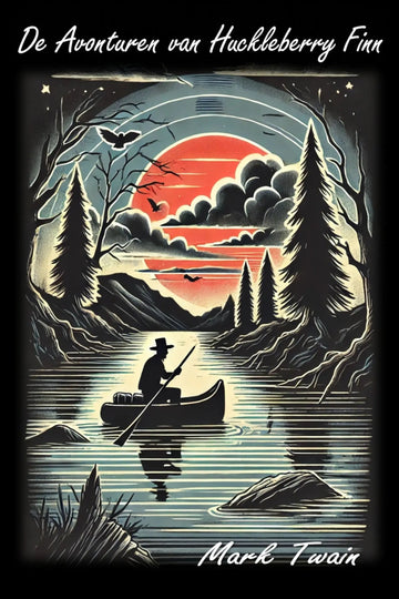 Book cover of 'De Avonturen van Huckleberry Finn'