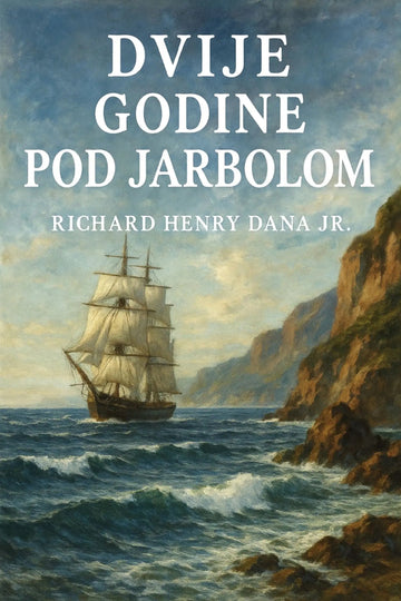 Book cover of 'Dvije godine pod jarbolom'
