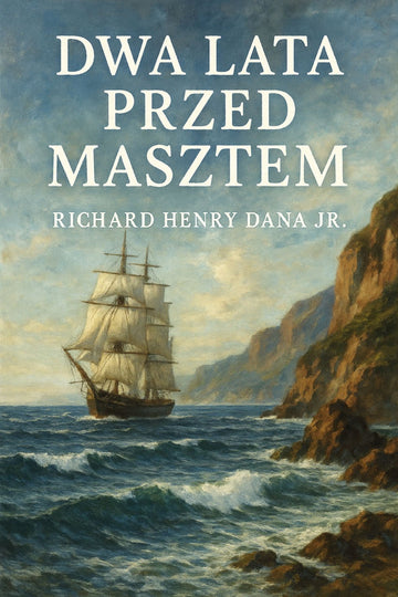 Book cover of 'Dwa lata przed masztem'
