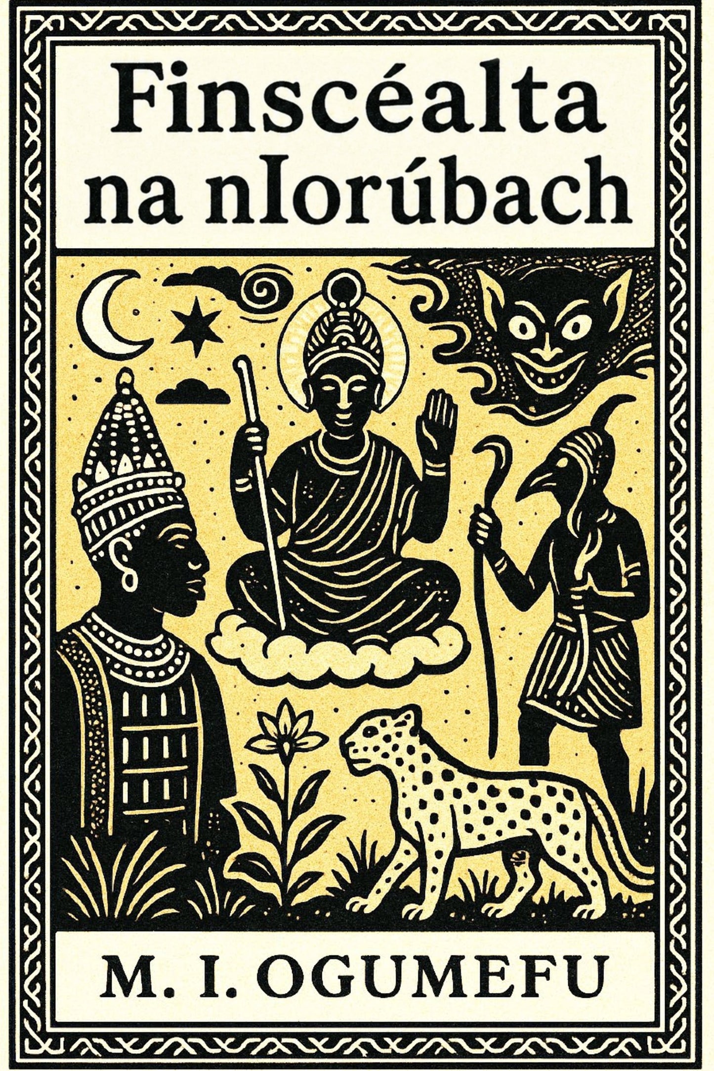 Book cover of 'Finscéalta na nIorúbach' with illustrations and text
