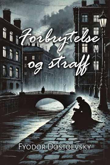 Book cover of 'Forbrytelse og straff' with a dark, urban scene and text overlay.