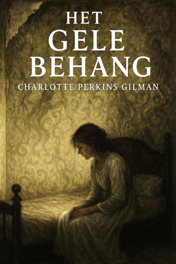 Book cover of 'Het gele behang'