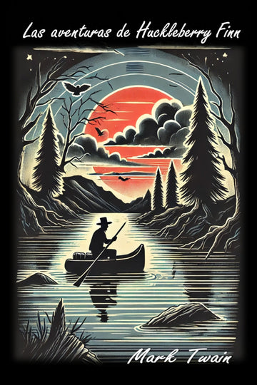 Book cover of 'Las aventuras de Huckleberry Finn'