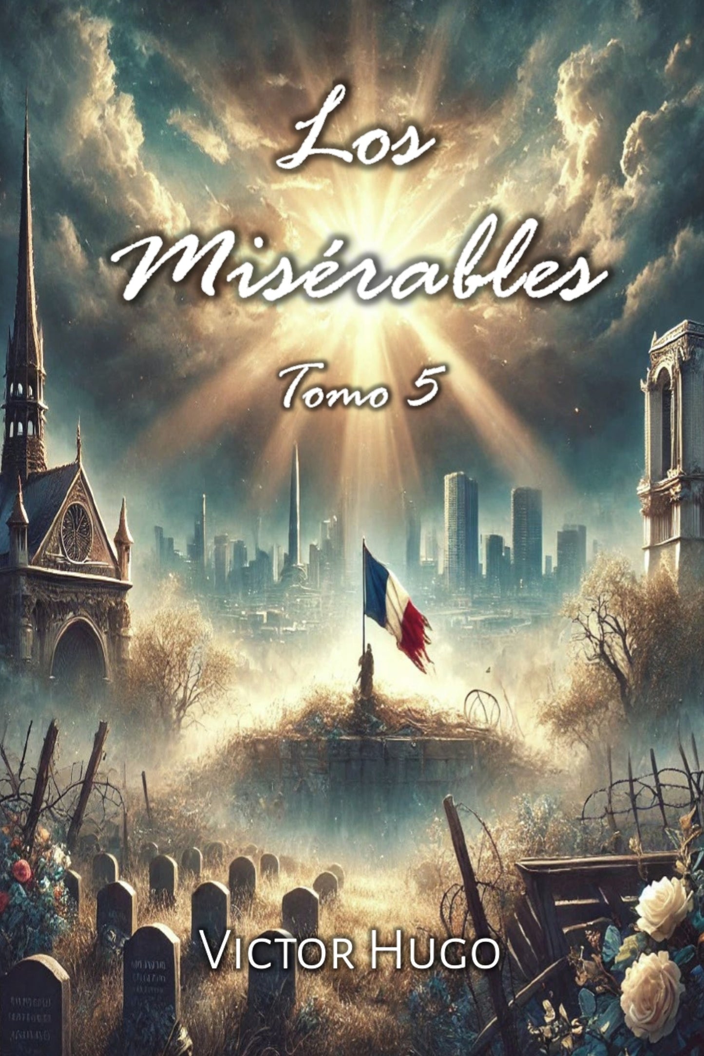 Los Miserables (Spanish Edition)