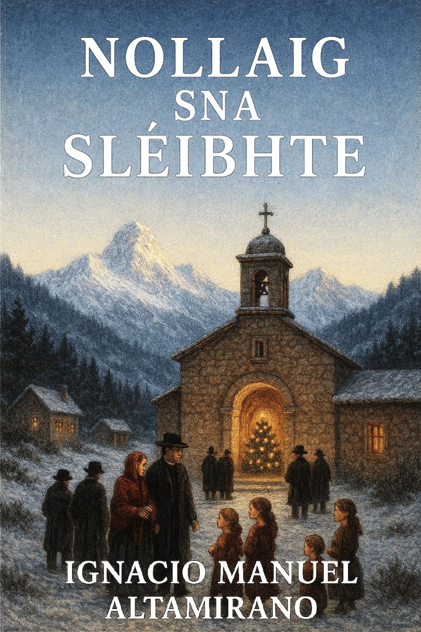 Book cover of 'Nollaig sna Sléibhte' with a church and people in a snowy landscape.