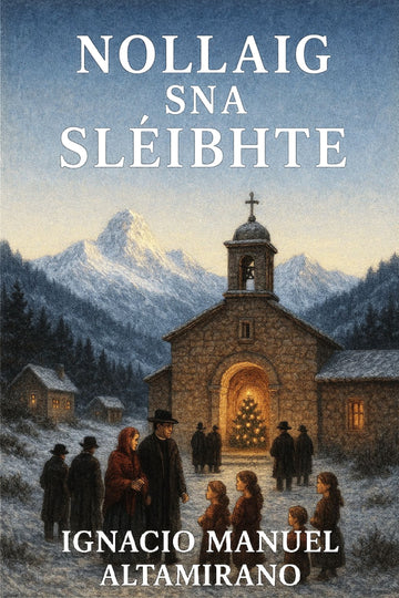 Book cover of 'Nollaig sna Sléibhte' with a church and people in a snowy landscape.