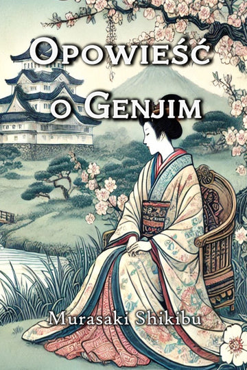 Book cover of 'Opowieść o Genjim' with a traditional Japanese scene and character.