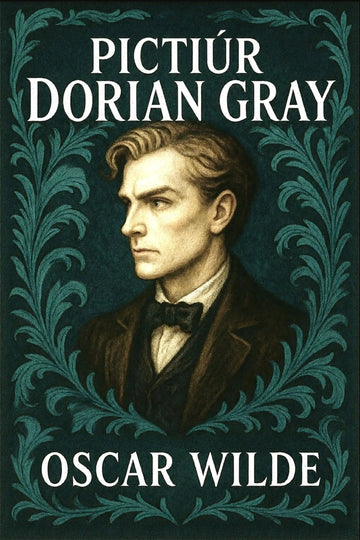 Book cover of 'Pictiúr Dorian Gray'