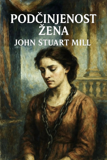 Book cover of 'Podčinjenost žena'