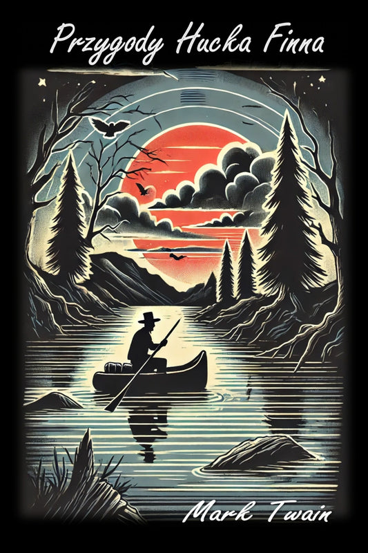 Illustration book cover of 'Przygody Hucka Finna' by Mark Twain.