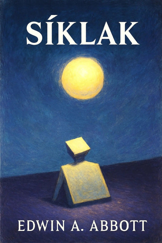 Book cover for 'Síklak' by Edwin A. Abbott, featuring a dark blue textured background with a glowing yellow moon and a stylized yellow figure.