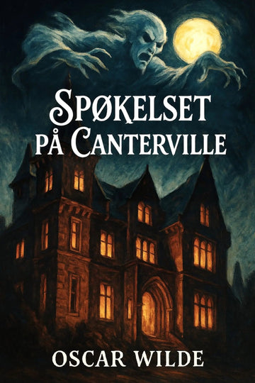 Book cover of 'Spøkelset på Canterville' with a haunted house and moonlit sky.
