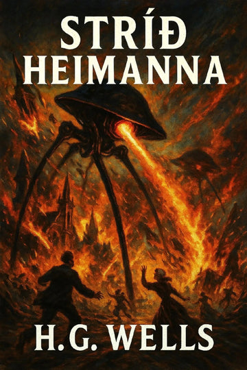 Book cover for 'Stríð heimanna' by H.G. Wells