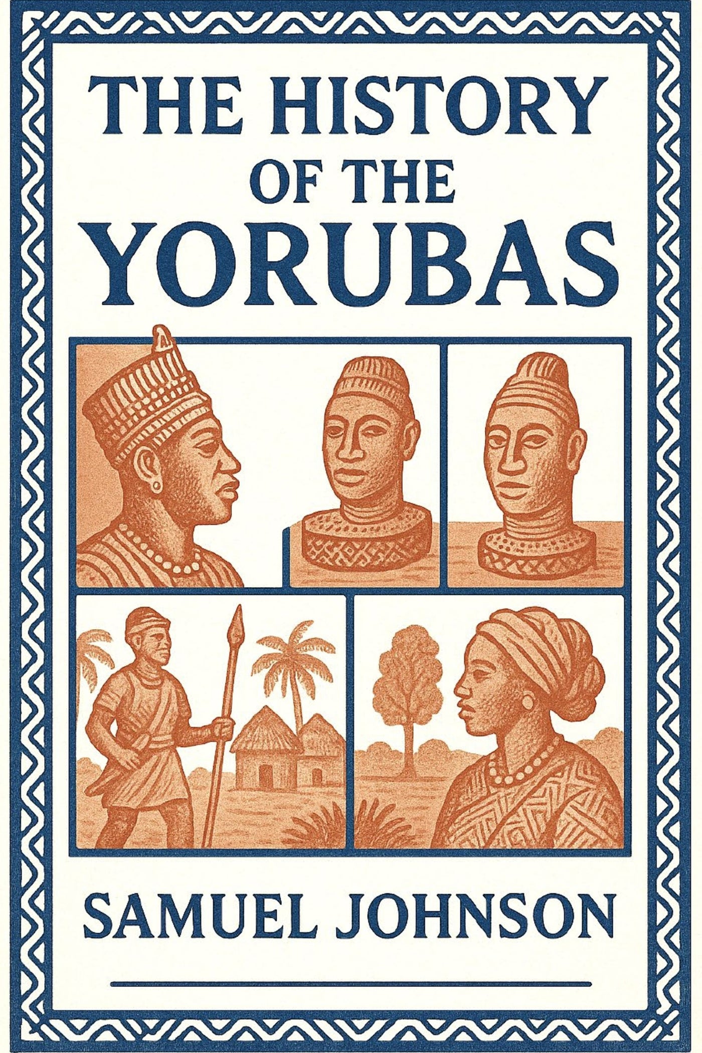 Book cover of 'The History of the Yorubas' by Samuel Johnson with illustrations of Yoruba people and scenes.