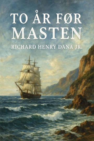 Book cover of 'To år før masten'