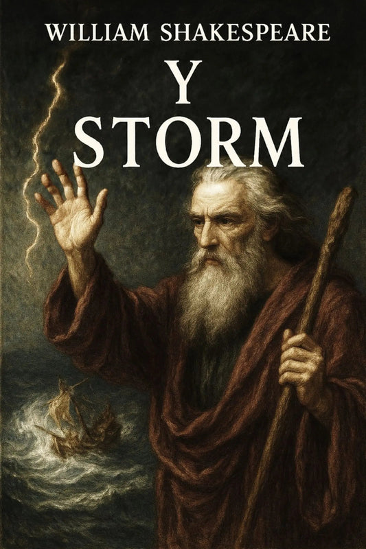 Book cover for William Shakespeare's play 'Y Storm' featuring a dramatic painting of an elderly bearded man in a stormy sea, with lightning and a ship in the background.