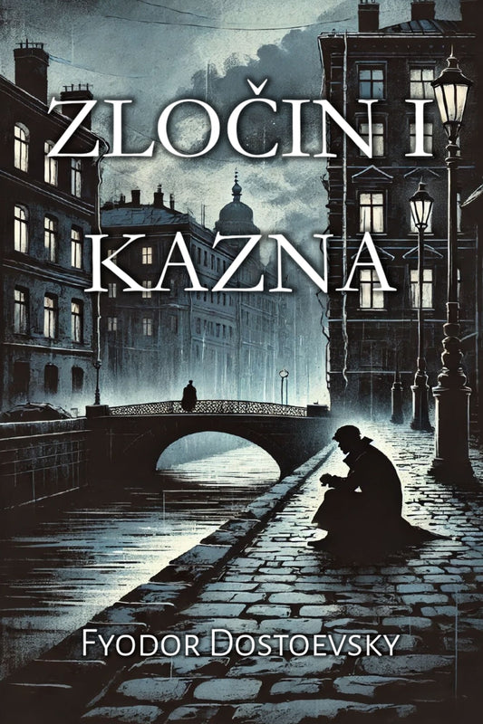 Zločin i kazna (Croatian Edition)